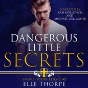 Dangerous Little Secrets