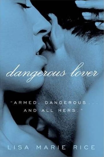 Dangerous Lover - Lisa Marie Rice