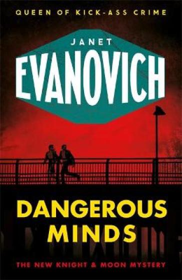 Dangerous Minds - Janet Evanovich