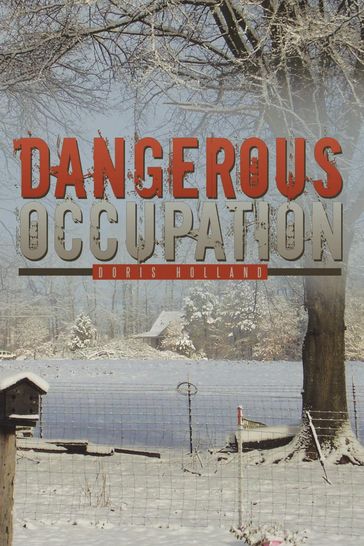 Dangerous Occupation - Doris Holland