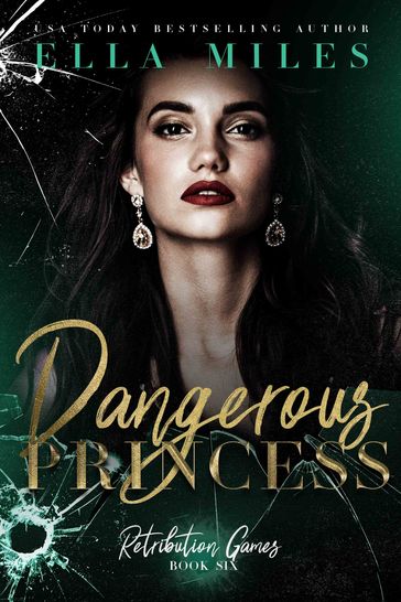 Dangerous Princess - Ella Miles