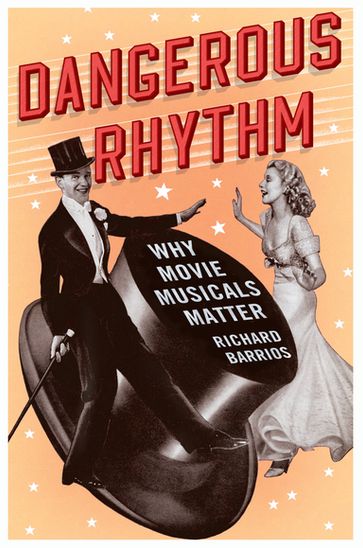 Dangerous Rhythm - Richard Barrios