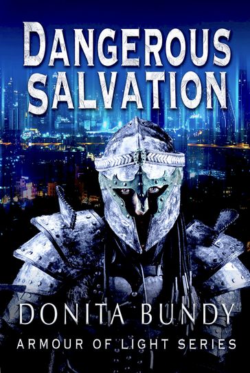 Dangerous Salvation - Donita Bundy