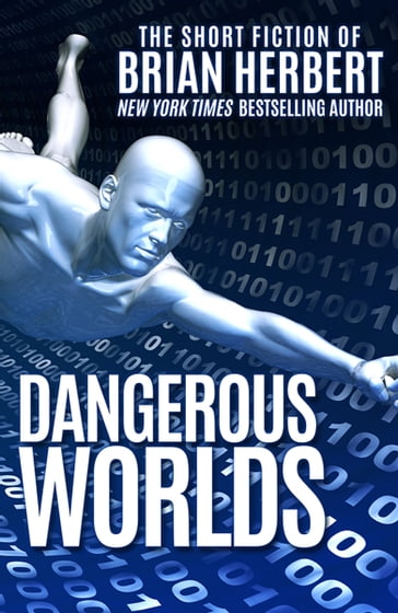 Dangerous Worlds - Herbert Brian