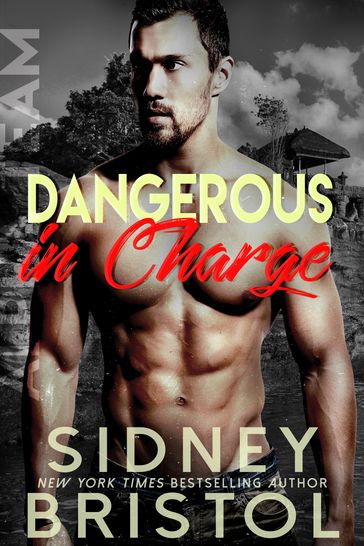 Dangerous in Charge - Sidney Bristol