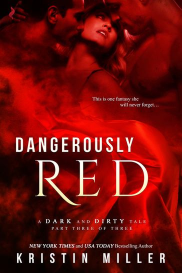 Dangerously Red - Kristin Miller