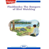 Dangers of Bird Watching, The