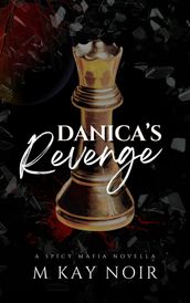 Danica s Revenge