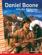Daniel Boone: Into the Wilderness