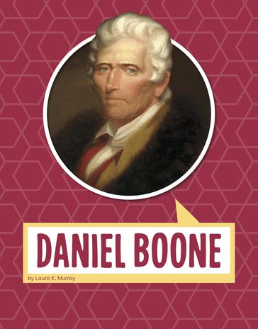 Daniel Boone - Laura Murray