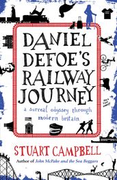 Daniel Defoe s Railway Journey