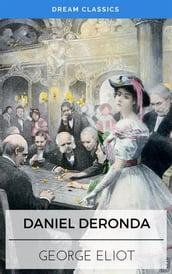 Daniel Deronda (Dream Classics)