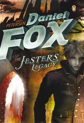 Daniel Fox and the Jester s Legacy