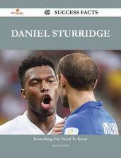 Daniel Sturridge 48 Success Facts - Everything you need to know about Daniel Sturridge