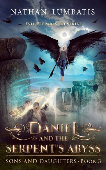 Daniel and the Serpent's Abyss - Nathan Lumbatis