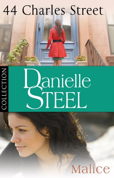 Danielle Steel: 44 Charles Street & Malice - Danielle Steel