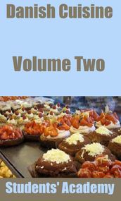 Danish Cuisine: Volume Two