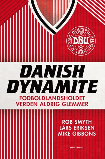 Danish Dynamite - Lars Eriksen - Mike Gibbons - Rob Smyth