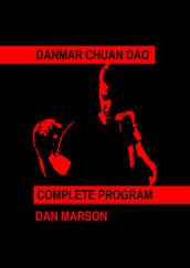 Danmar Chuan Dao: Complete Program