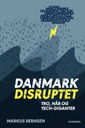 Danmark disruptet