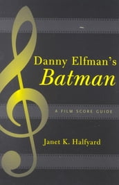 Danny Elfman s Batman