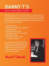 Danny T S Easy and Memorable Meals