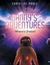 Danny s Adventures