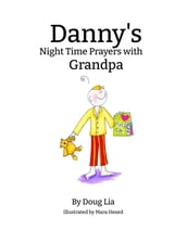 Danny s Night Time Prayers with Grandpa