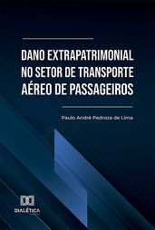 Dano extrapatrimonial no setor de transporte aéreo de passageiros