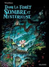 Dans la forêt sombre et mystérieuse