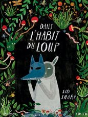 Dans l habit du loup