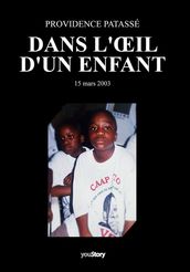 Dans l oeil d un enfant