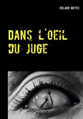 Dans l oeil du juge