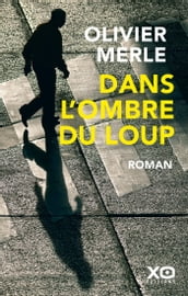 Dans l ombre du loup