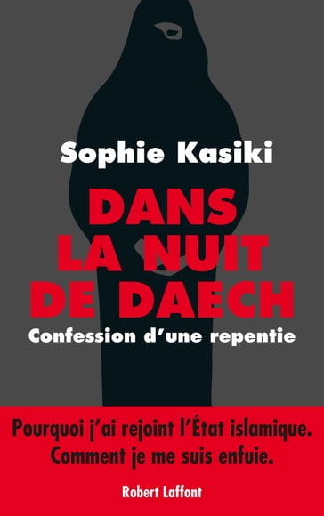 Dans la nuit de Daech - Pauline GUÉNA - Sophie Kasiki