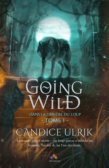 Dans la tanière du loup - Candice Ulrik