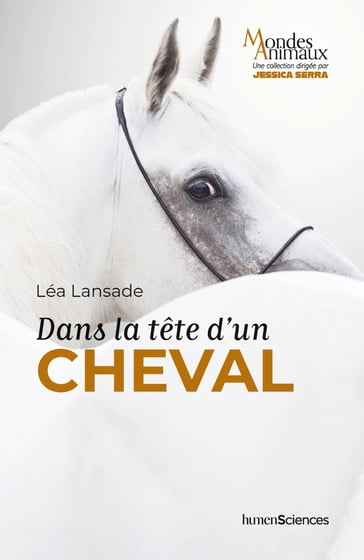 Dans la tête d'un cheval - Jessica Serra - Léa LANSADE