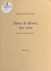 Dans le désert, des voix