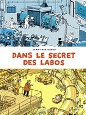 Dans le secret des labos