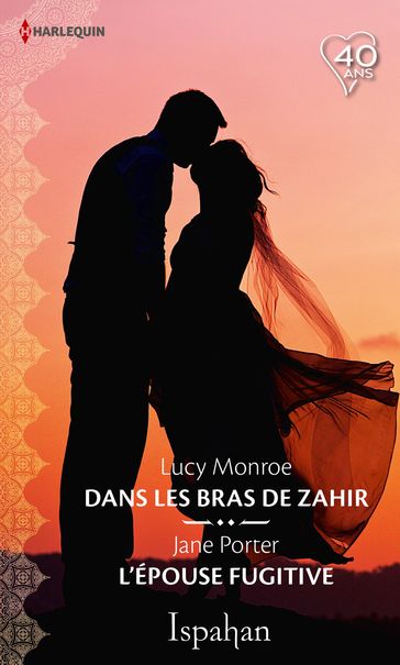 Dans les bras de Zahir - L'épouse fugitive - Jane Porter - Lucy Monroe