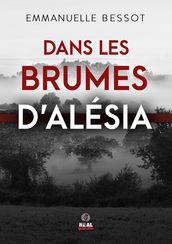 Dans les brumes d Alésia