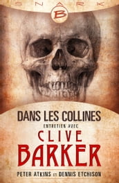 Dans les collines - entretien avec Clive Barker