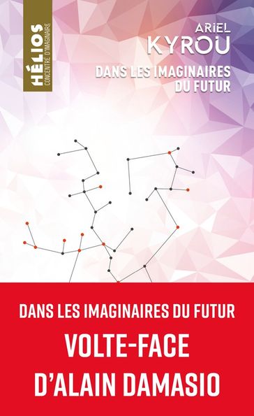 Dans les imaginaires du futur - Ariel Kyrou