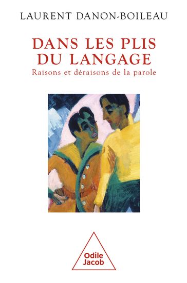 Dans les plis du langage - Laurent Danon-Boileau