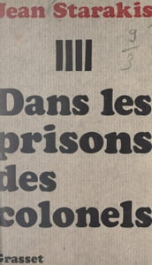 Dans les prisons des colonels