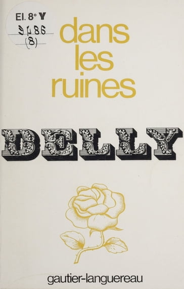 Dans les ruines - Delly