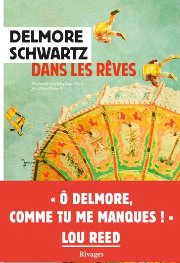 Dans les rêves - Delmore Schwartz - Lou Reed