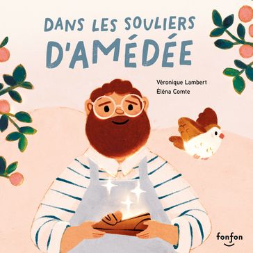 Dans les souliers d'Amédée - Véronique Lambert - David Senécal