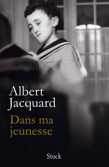 Dans ma jeunesse - Albert Jacquard