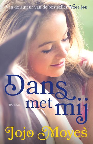 Dans met mij - Jojo Moyes